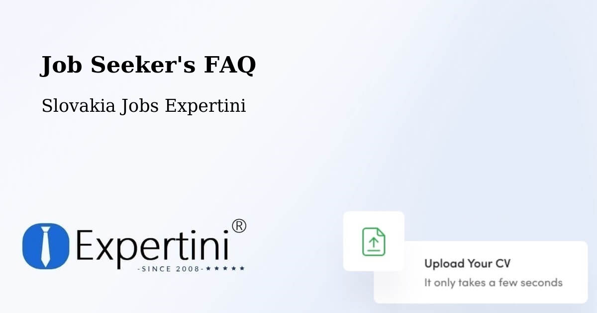 Job Seeker FAQ – Podolínec - Slovakia Jobs Expertini