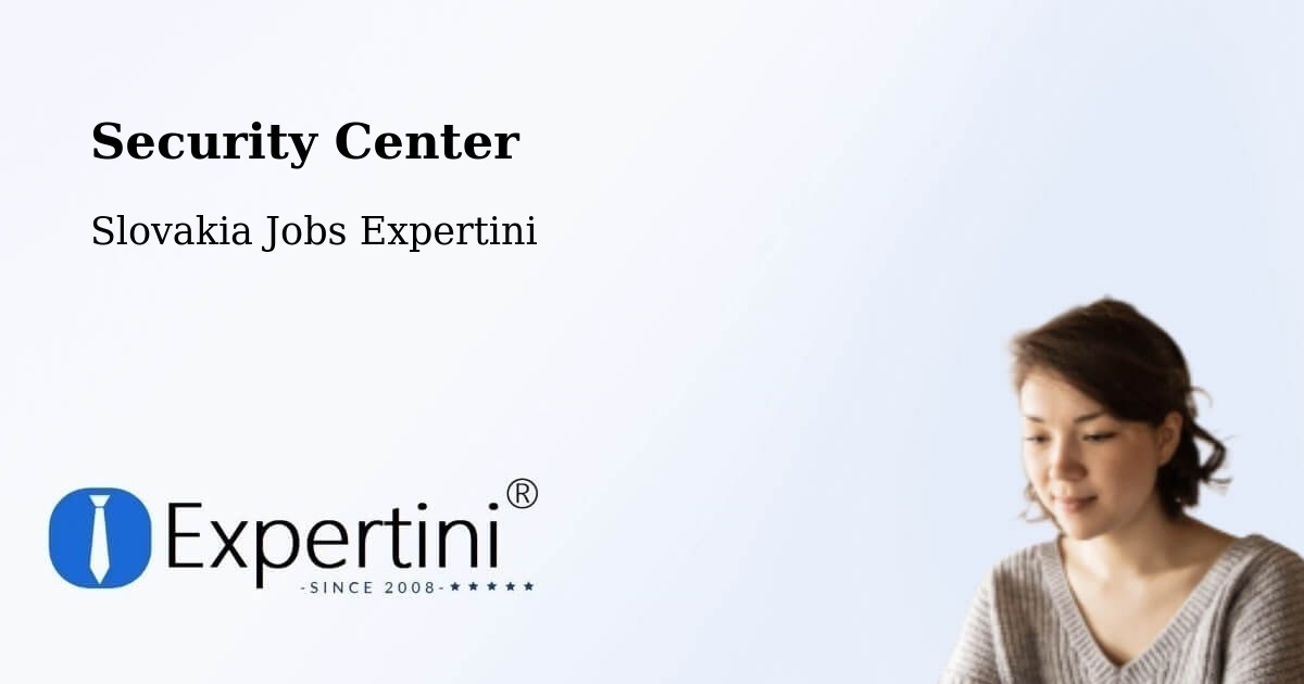 Security & Compliance – Podolínec - Slovakia Jobs Expertini